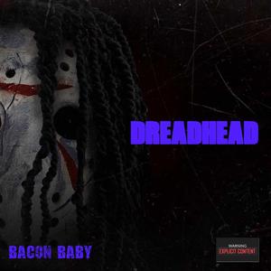 Dreadhead