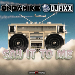 Say It To Me (Original Mix)
