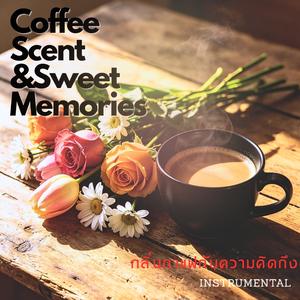 Coffee Scent & Memories