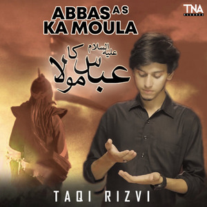 Abbas A S Ka Moula