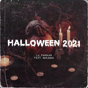 Halloween 2021 (feat. Mikamik)