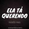 DJ MK De Niterói - ELA TA QUERENDO X VERSÃO FUNK RJ (feat. 2l Motta)