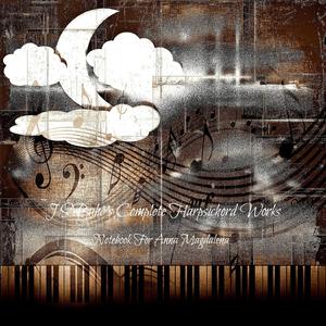 Notebook For Anna Magdalena No. 11 in D major BWV 123: Marche