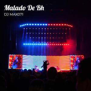 Malado De Bh