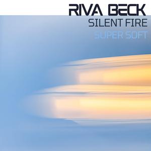 Silent Fire (Super Soft)