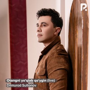 Otangni yo'qlab qo'ygin (Live)