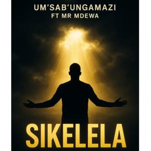 Sikelela (feat. Mr Mdewa)