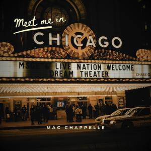 Meet Me in Chicago (feat. Mac Chappelle)