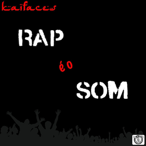 Rap é o Som