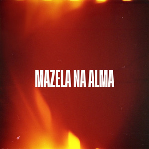 Mazela na Alma