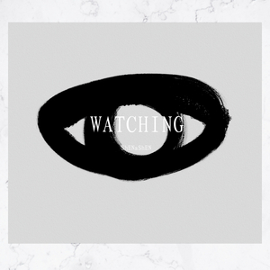 Watching