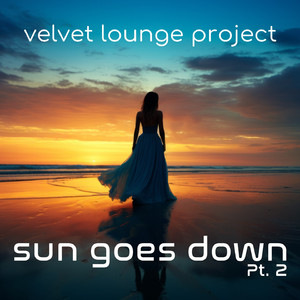 Sun goes down, Pt. 2