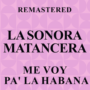 En el Cachumbambé (Remastered)