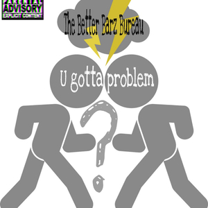 U gotta problem (feat. Spellbook the drunk dragon)