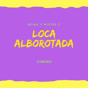 Loca Alborotada