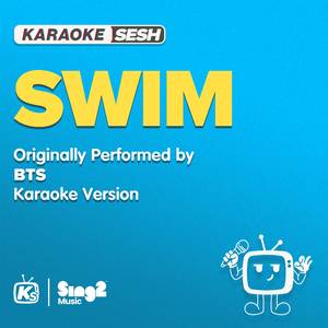 SWIM (Originally Performed by BTS) (Karaoke Version)