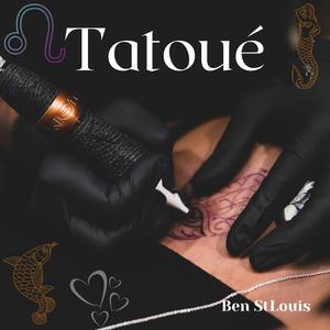 Tatoué