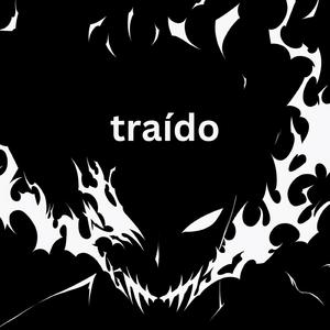 traído