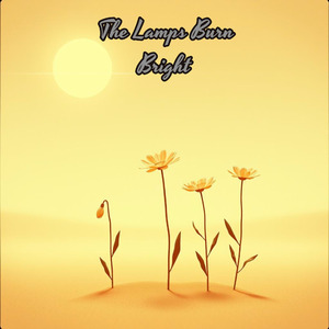 The Lamps Burn Bright