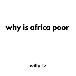 why is africa poor (Instrumental Version)