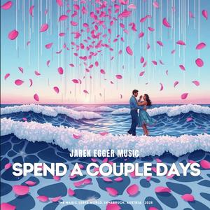 Spend a couple days