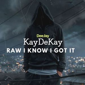Raw I Know I Got It (Instrumental Version)