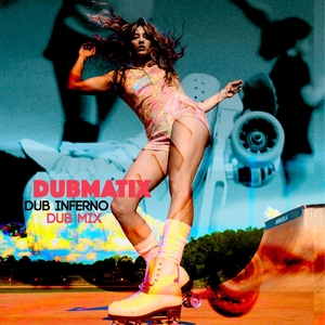 Dub Inferno (Dub Mix)