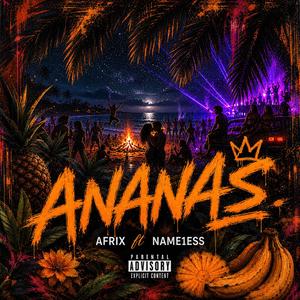 Ananas (feat. Name1ess)