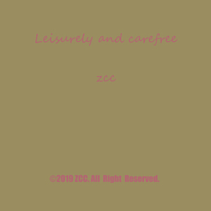 Leisurely and carefree