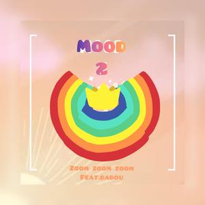 Mood#2 (Zoom zoom zoom) (feat. Babou)