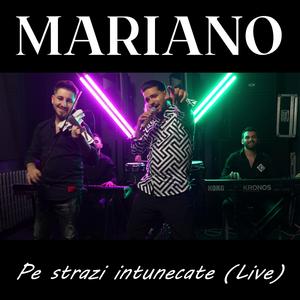 Pe strazi intunecate (Live)