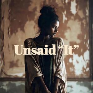 Unsaid "It"