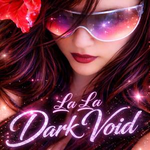 La La Dark Void