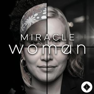 Miracle woman