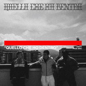 QUELLO CHE HO DENTRO