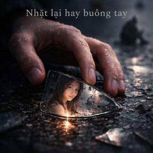 Nhặt lại hay buông tay