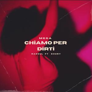 Chiamo per dirti (feat. Rasoul & Shury)