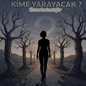 Kime Yarayacak
