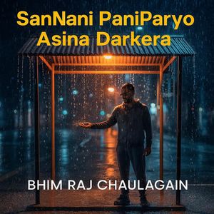 SanNani Pani Paryo Asina Darkera