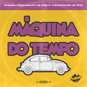 Máquina do Tempo (Remasterizado 2024)