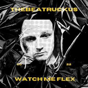 Watch Me Flex