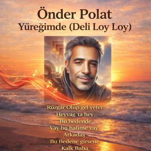 Yüregimde (Deli loy loy)