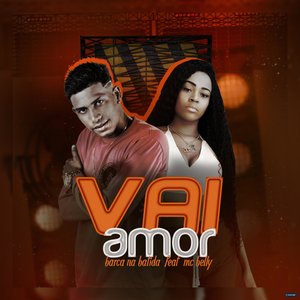 Vai Amor (feat. Mc Belly)