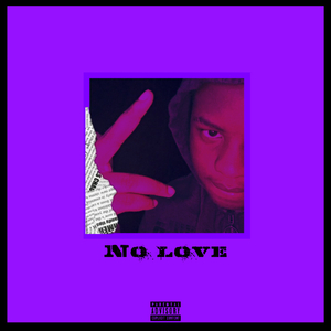 No Love