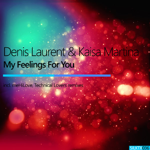 My Feelings For You (MEHÍLOVE Vocal Mix)