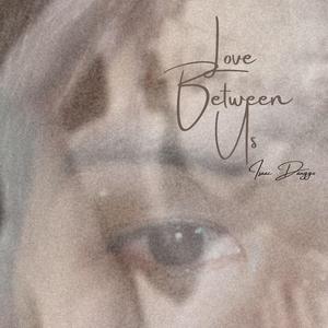 Love Between Us (Instrumentals Version)