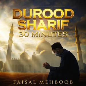 Peaceful Durood Sharif 30 Minutes