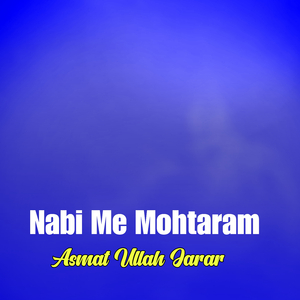 Nabi Me Mohtaram