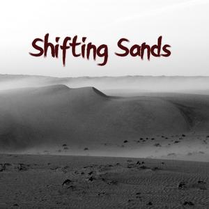 Shifting Sands