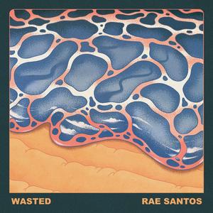 Wasted